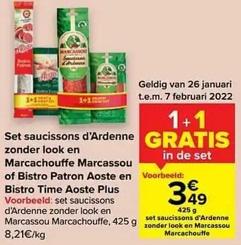 Carrefour Market Set saucissons d’ardenne zonder look en marcassou marcachouffe aanbieding