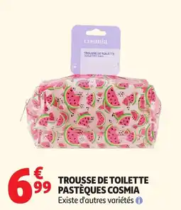 Auchan Trousse de toilette pasteques cosmia aanbieding