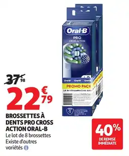 Auchan Brossettes à dents pro cross action oral-b aanbieding