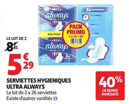 Auchan Serviettes hygieniques ultra always aanbieding