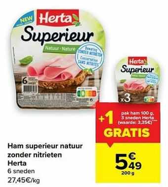 Carrefour Ham superieur natuur zonder nitrieten herta aanbieding