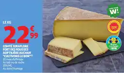 Auchan Comté juraflore fort des rousses aop filière auchan "cultivons le bon" aanbieding