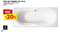 Hubo ACRYL BAD “MADEIRA” 180 x 80 cm aanbieding
