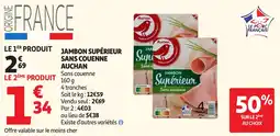 Auchan Jambon Supérieur Sans Couenne Auchan aanbieding