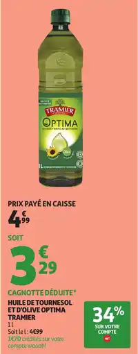 Auchan Huile De Tournesol Et D'olive Optima Tramier aanbieding