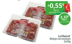 Intermarché La Charcut' Blokjes serranoham aanbieding