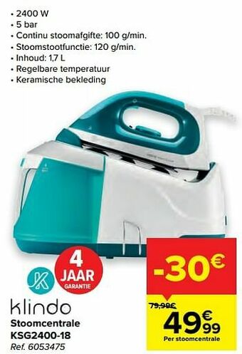 Carrefour Klindo stoomcentrale ksg2400-18 aanbieding