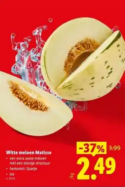Lidl Witte meloen Matisse aanbieding