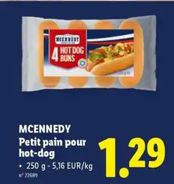 Lidl Mcennedy Petit Pain Pour Hot-dog aanbieding