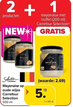 Carrefour Mayonaise op oude wijze carrefour selection aanbieding