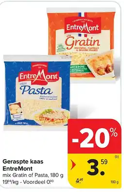 Carrefour Geraspte kaas EntreMont aanbieding