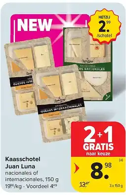 Carrefour Kaasschotel Juan Luna aanbieding