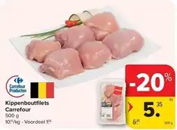 Carrefour Kippenboutfilets Carrefour aanbieding