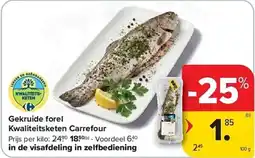 Carrefour Gekruide forel Kwaliteitsketen Carrefour aanbieding