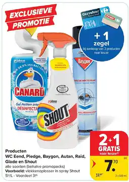 Carrefour Producten WC Eend, Pledge, Baygon, Autan, Raid, Glade en Shout aanbieding