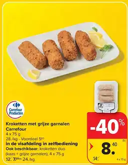 Carrefour Kroketten met grijze garnalen Carrefour aanbieding