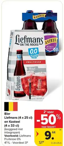 Carrefour Bier Liefmans (4 x 25 cl) en Kasteel (4 x 33 cl) aanbieding