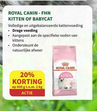 Horta Royal Canin - Fhn Kitten Of Babycat aanbieding