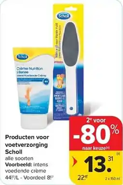 Carrefour Producten voor voetverzorging scholl aanbieding