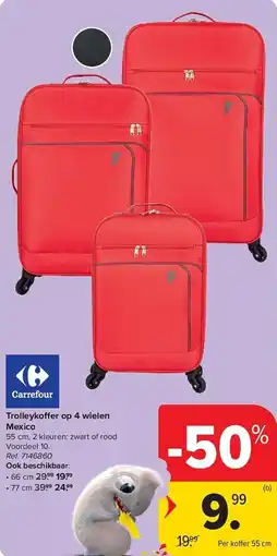 Carrefour Trolleykoffer op 4 wielen mexico aanbieding