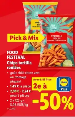 Lidl Food festival chips tortilla roulées aanbieding