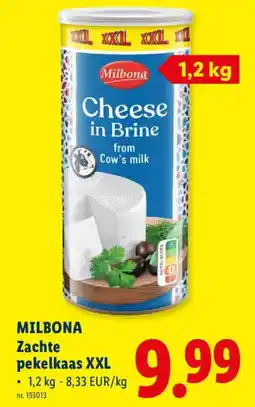 Lidl Milbona zachte pekelkaas xxl aanbieding