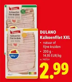 Lidl Dulano kalkoenfilet xxl aanbieding