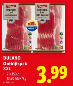 Lidl Dulano ontbijtspek xxl aanbieding