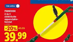 Lidl Parkside 2-in-1 elektrische oppervlakte- borstel aanbieding