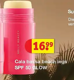 Kruidvat Cala bassa beach legs SPF 50 GLOW aanbieding