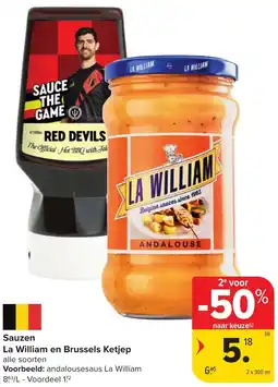 Carrefour Market Sauzen La William en Brussels Ketjep aanbieding