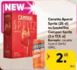 Carrefour Drive Canette aperol spritz ou bouteilles campari spritz aanbieding