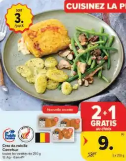 Carrefour Drive Croc de volaille carrefour aanbieding