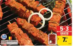 Carrefour Drive Brochettes de porc marinées carrefour aanbieding