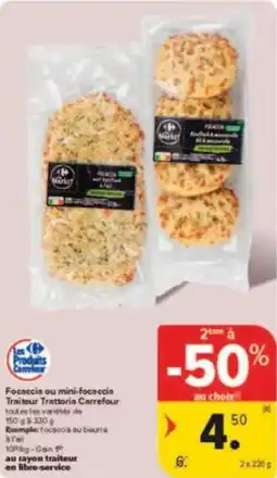 Carrefour Drive Focaccia ou mini focaccia traiteur trattoria carrefour aanbieding