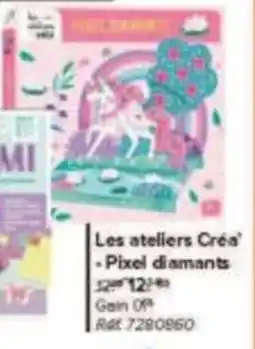 Carrefour Drive Les ateliers créa pixel diamants aanbieding