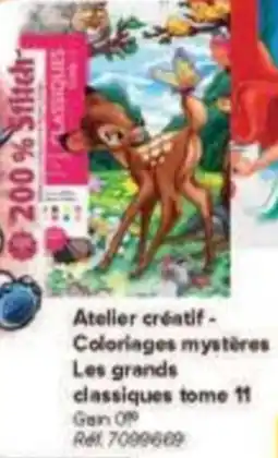 Carrefour Drive Atelier créatif coloriages mystères les grands classiques tome 11 aanbieding