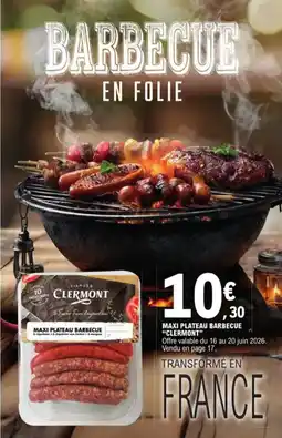 E.Leclerc Maxi plateau barbecue clermont aanbieding