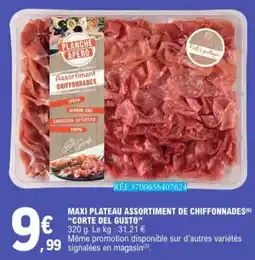 E.Leclerc Maxi Plateau Assortiment De Chiffonnades Corte Del Gusto aanbieding