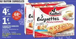 E.Leclerc 3 Baguettes Surgelées Kauffer's aanbieding