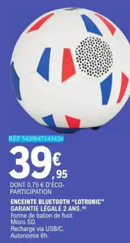 E.Leclerc Enceinte Bluetooth Lotronic Garantie Légale 2 Ans aanbieding
