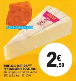 E.Leclerc Brie 32% Mat. Gr. Fromagerie Occitane aanbieding