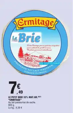 E.Leclerc Le Petit Brie 33% Mat. Gr. Ermitage aanbieding