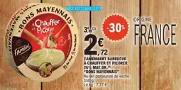 E.Leclerc Camembert Barbecue à Chauffer et Picorer 26% Mat. Gr. Bons Mayennais aanbieding