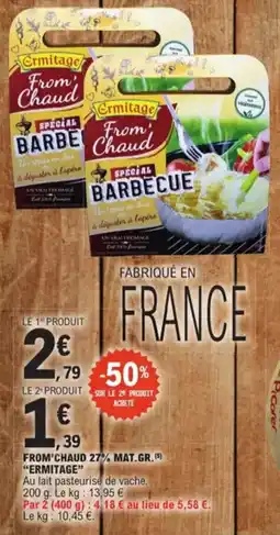 E.Leclerc From'Chaud 27% Mat. Gr. Ermitage aanbieding