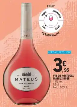 E.Leclerc Vin Du Portugal Mateus Rosé 11% vol. aanbieding