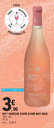 E.Leclerc IGP Ardèche Cuvée D'Une Nuit Rosé 13 % vol. aanbieding