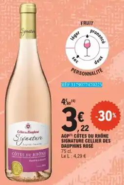 E.Leclerc AOP Côtes Du Rhône Signature Cellier Des Dauphins Rosé aanbieding