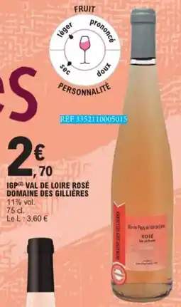 E.Leclerc IGP Val De Loire Rosé Domaine Des Gillieres 11% vol. aanbieding