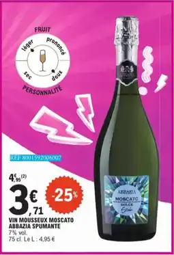 E.Leclerc Vin Mousseux Moscato Abbazia Spumante 7% vol. aanbieding